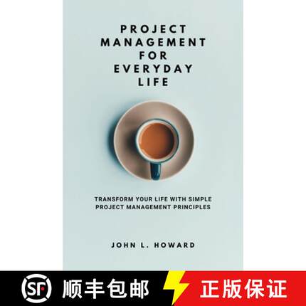 【3-4周达】Project Management for Everyday Life: Transform Your Life with Simple Project Management P... [9781456649722]