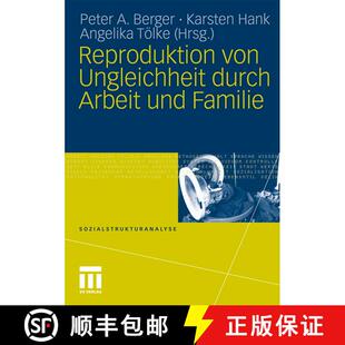 【3-4周达】Reproduktion von Ungleichheit durch Arbeit und Familie [9783531176383]