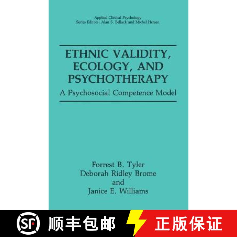 【4周达】Ethnic Validity, Ecology, and Psychotherapy : A Psychosocial Competence Model [9781489906052]