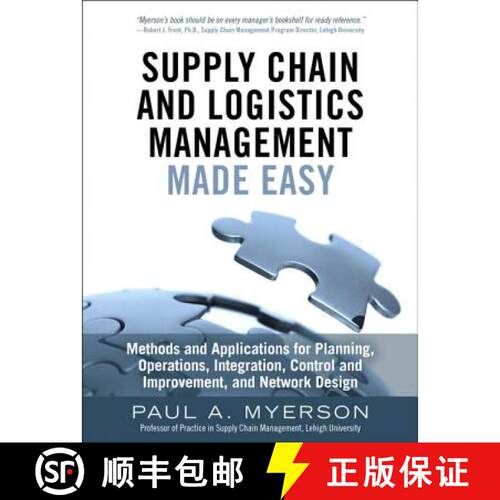 【3-4周达】精装 Supply Chain and Logistics Management Made Easy: Methods and Applications for Plannin... [9780133993349]