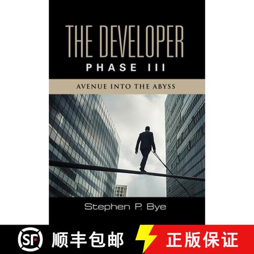 【3-4周达】精装 The Developer: Phase III (Avenue into the Abyss) [9781958891988]
