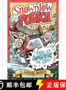 预订 Snowplow Polka [9780990966807]