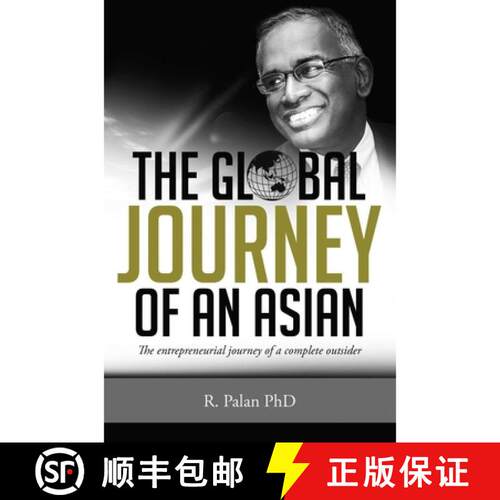 【3-4周达】The Global Journey Of An Asian : The Entrepreneurial Journey of a Complete Outsider [9781599324876]