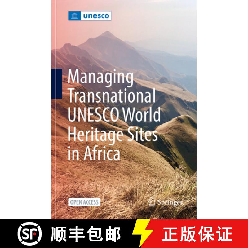 【3-4周达】Managing Transnational UNESCO World Heritage Sites in Africa [9783030809096]