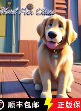 【3-4周达】Hotel Pour Chiens [9798869365590]