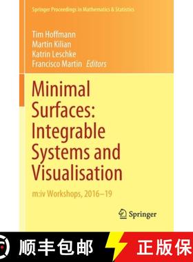 【3-4周达】Minimal Surfaces: Integrable Systems and Visualisation: M: IV Workshops, 2016-19 [9783030685430]