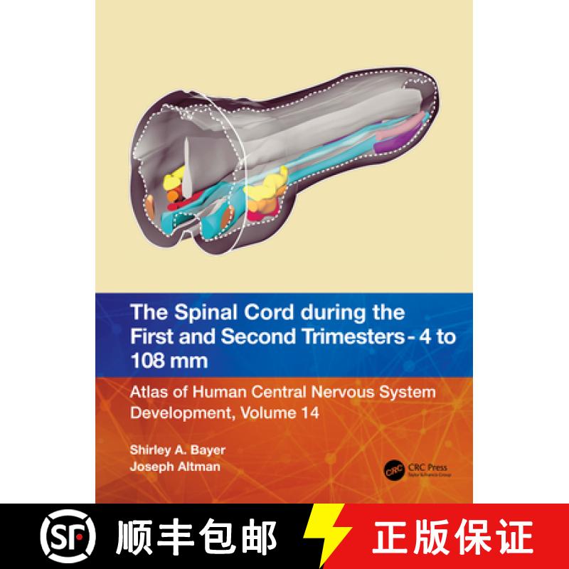 【3-4周达】The Spinal Cord during the First and Early Second Trimesters 4- to 108-mm Crown-Rump Lengt... [9781032229041]