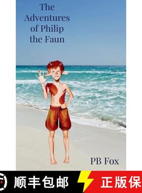 预订 The Adventures of Philip the Faun [9798201766016]