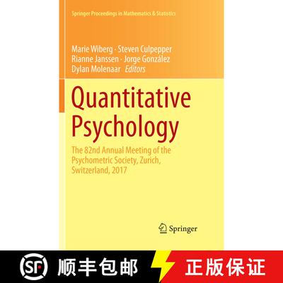 【3-4周达】Quantitative Psychology : The 82nd Annual Meeting of the Psychometric Society, Zurich, Swi... [9783030084103]