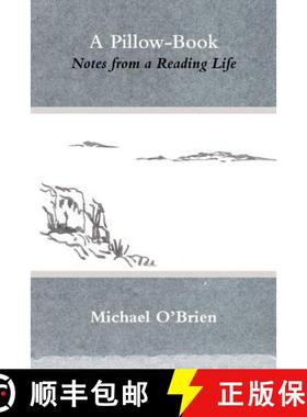 预订 A Pillow-Book: Notes from a Reading Life [9781886044005]