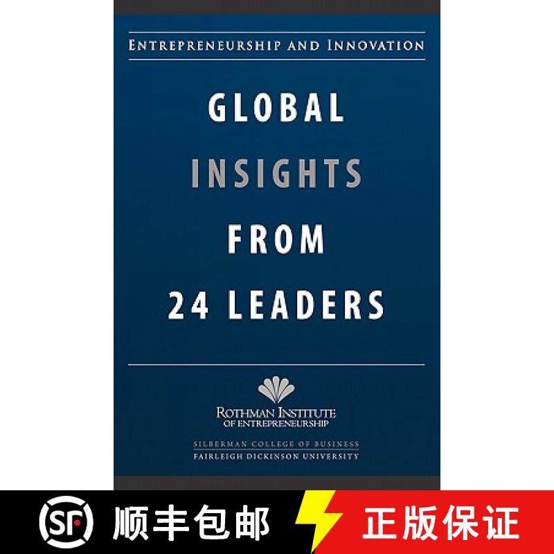 预订 Entrepreneurship and Innovation: Global Insights from 24 Leaders: A compilation of insights and ... [9780615425740]
