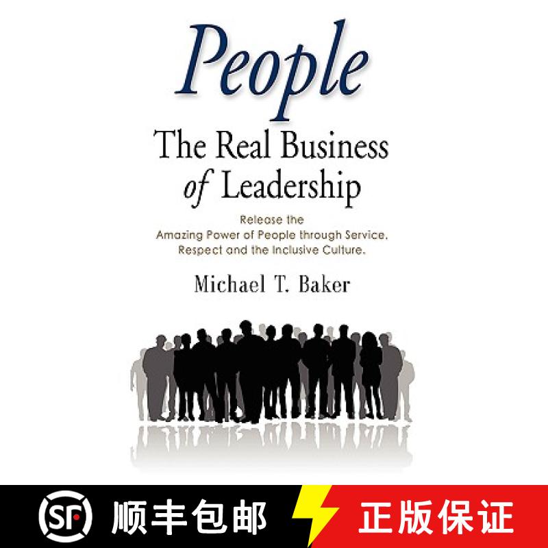 【3-4周达】People: The Real Business of Leadership - Release the Amazing Power of People Through Serv... [9781609101619]