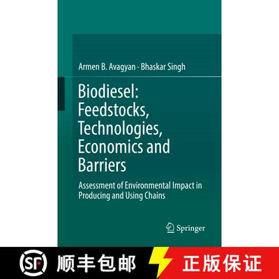 【3-4周达】精装 Biodiesel: Feedstocks, Technologies, Economics and Barriers : Assessment of Environme... [9789811357459]