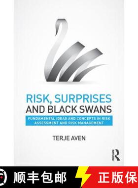 【3-4周达】Risk, Surprises and Black Swans: Fundamental Ideas and Concepts in Risk Assessment and Ris... [9781138126879]