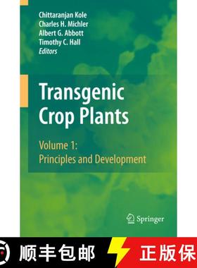 【3-4周达】Transgenic Crop Plants: Volume 1: Principles and Development - Transgenic Crop Plants Prin... [9783642425981]