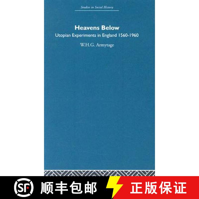 【3-4周达】Heavens Below : Utopian Experiments in England, 1560-1960 [9780415412902]