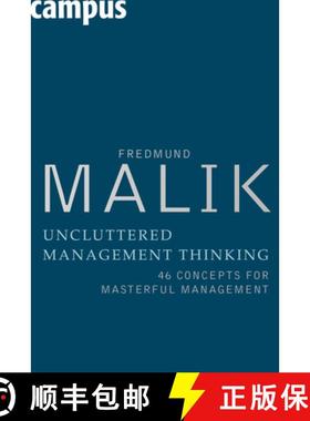 预订 Uncluttered Management Thinking: 46 Concepts for Masterful Management [9783593393650]