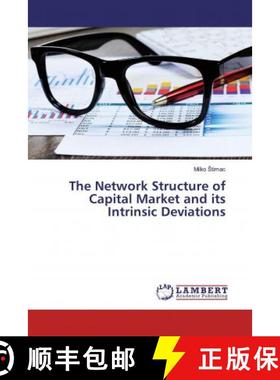 预订 The Network Structure of Capital Market and its Intrinsic Deviations [9786139476527]
