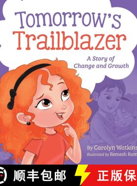 预订 Tomorrow's Trailblazer: A Story of Change and Growth [9798987679838]