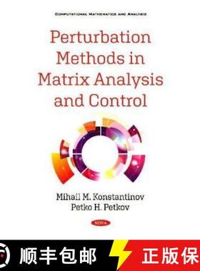 【3-4周达】Perturbation Methods in Matrix Analysis and Control [9781536174700]