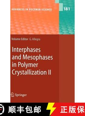 【3-4周达】Interphases and Mesophases in Polymer Crystallization II [9783540253440]