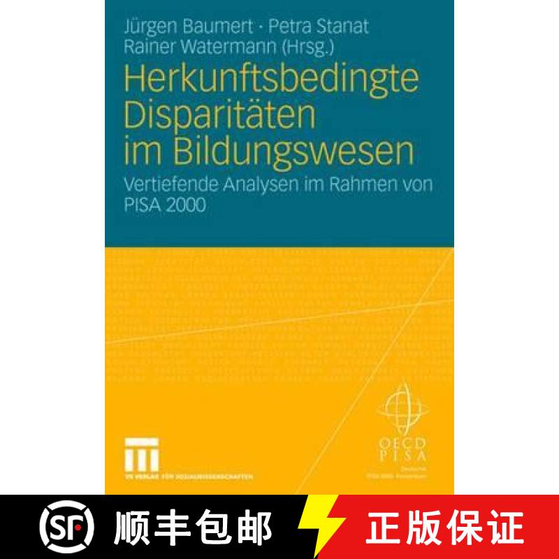 【3-4周达】Herkunftsbedingte Disparit ten Im Bildungswesen: Differenzielle Bildungsprozesse Und Probl... [9783531147413]