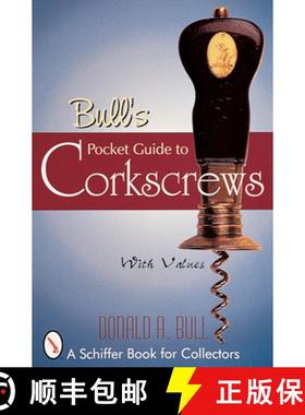 【3-4周达】Bull's Pocket Guide to Corkscrews [9780764307935]