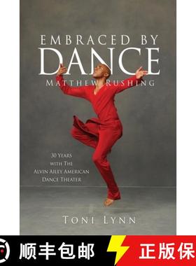 【3-4周达】Embraced by Dance: Matthew Rushing [9781662840227]