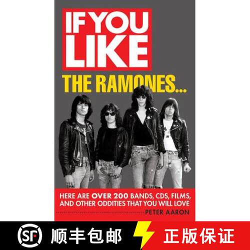 【3-4周达】If You Like the Ramones... : Here Are Over 200 Bands, CDs, Films and Other Oddities That Y... [9781617134579]