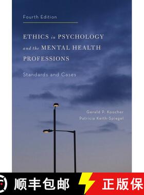 【3-4周达】Ethics in Psychology and the Mental Health Professions: Standards and Cases [9780199957699]