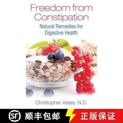 【3-4周达】Freedom from Constipation : Natural Remedies for Digestive Health [9781620555859]