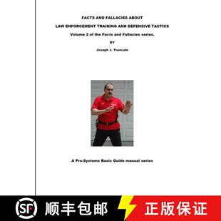 【3-4周达】Facts and Fallacies about Law Enforcement Training and Defensive Tactics [9781329186866]