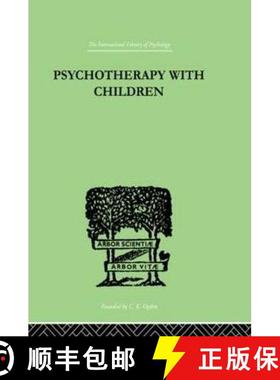 【3-4周达】PSYCHOTHERAPY CHILD   ILPSY  1 [9780415209199]