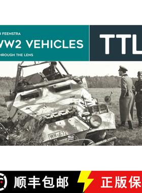 【3-4周达】Ww2 Vehicles: Through the Lens Volume 4 [9786156602282]