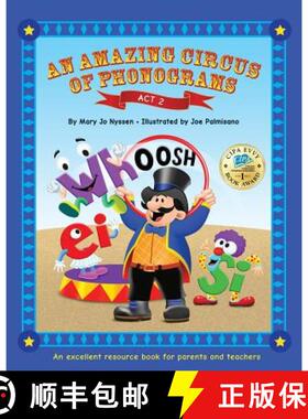 【3-4周达】An Amazing Circus of Phonograms-Act 2: An excellent resource book for teachers and parents [9780998583204]