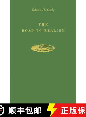 预订 The Road to Realism: The Early Years 1837-1886 of William Dean Howells [9780313252068]