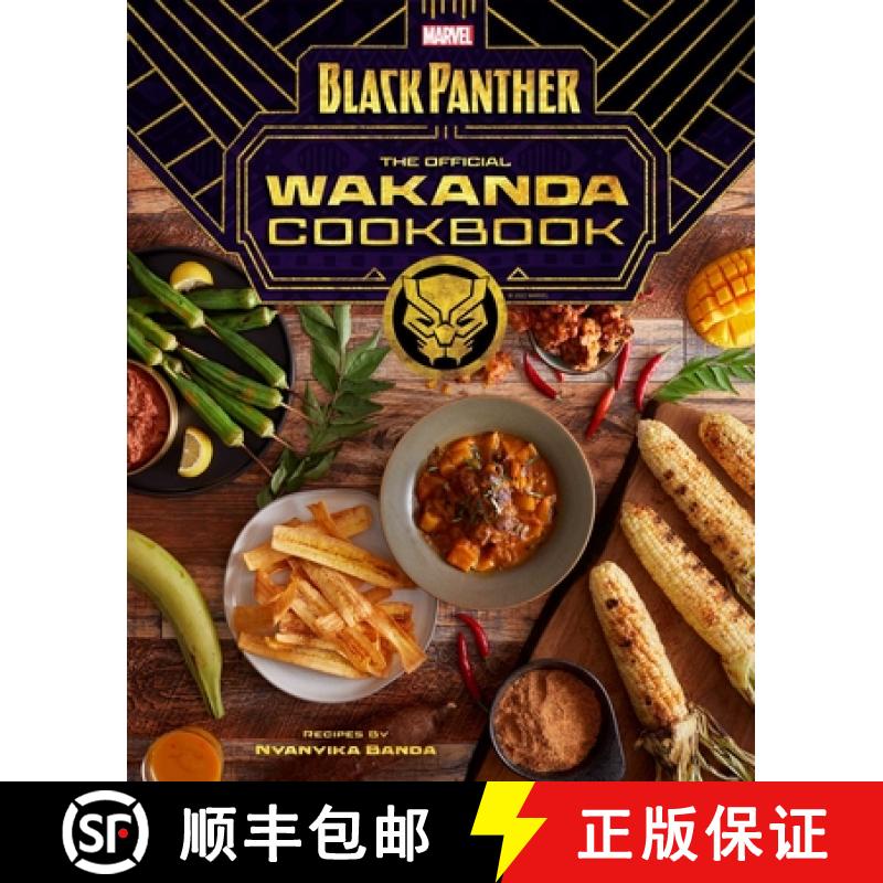 Marvel's Black Panther: The Official Wakanda Cookbook: (African Cuisine, Geeky Cookbook, Marvel Gifts) [9781647223595]