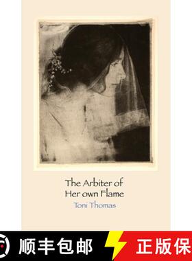 预订 The Arbiter of Her Own Flame [9781068574429]