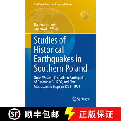 【3-4周达】Studies of Historical Earthquakes in Southern Poland: Outer Western Carpathian Earthquake ... [9783319154459]