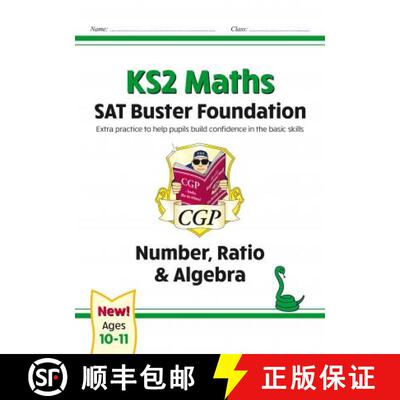 【3-4周达】New KS2 Maths SAT Buster Foundation: Number, Ratio & Algebra (for the 2022 tests) [9781789084313]