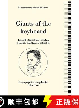 【3-4周达】Giants of the Keyboard. 6 Discographies. Wilhelm Kempff, Walter Gieseking, Edwin Fischer, ... [9780951026885]