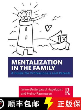 【3-4周达】Mentalization in the Family : A Guide for Professionals and Parents [9780367221027]