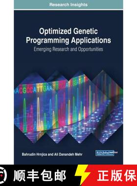 【3-4周达】Optimized Genetic Programming Applications: Emerging Research and Opportunities [9781522560050]