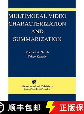 【3-4周达】Multimodal Video Characterization and Summarization [9781402074264]