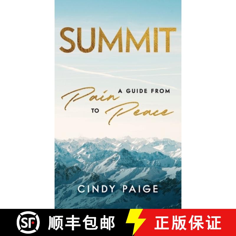 【2-3周达】Summit: A Guide from Pain to Peace [9781647462949]