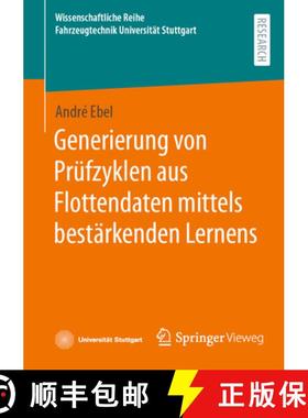 【3-4周达】Generierung von Pruefzyklen aus Flottendaten mittels bestaerkenden Lernens [9783658442194]