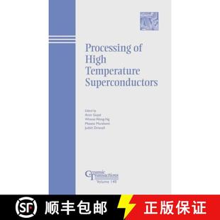 Processing 9781574981551 Wiley材... Ceramic 4周达 Transactions High 140 Temperature Volume Superconductors