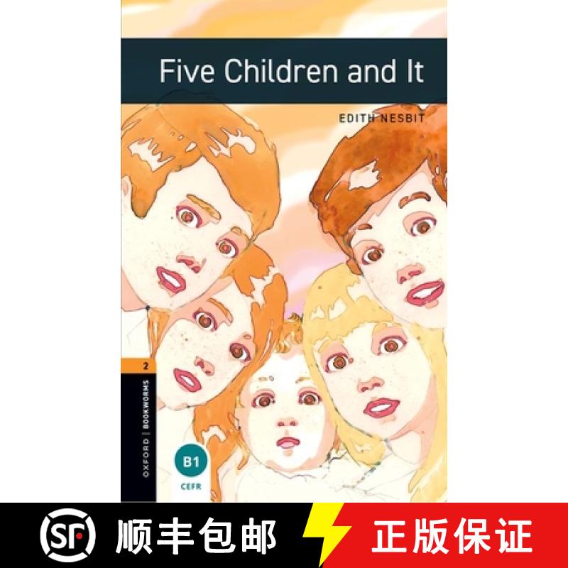 【3-4周达】Oxford Bookworms Library: Level 2:: Five Children and It: - Oxford Bookworms Library: Leve... [9780194790604]
