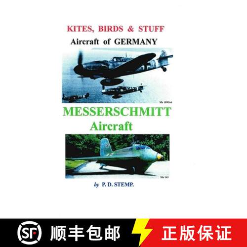 【3-4周达】Kites, Birds & Stuff  -  Aircraft of GERMANY  -  MESSERSCHMITT Aircraft [9781326112615]
