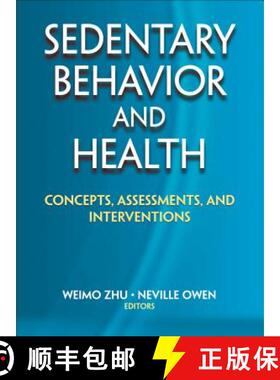 【3-4周达】Sedentary Behavior and Health: Concepts, Assessments, and Interventions [9781450471282]